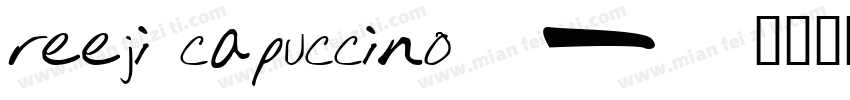 reeji capuccino字体转换